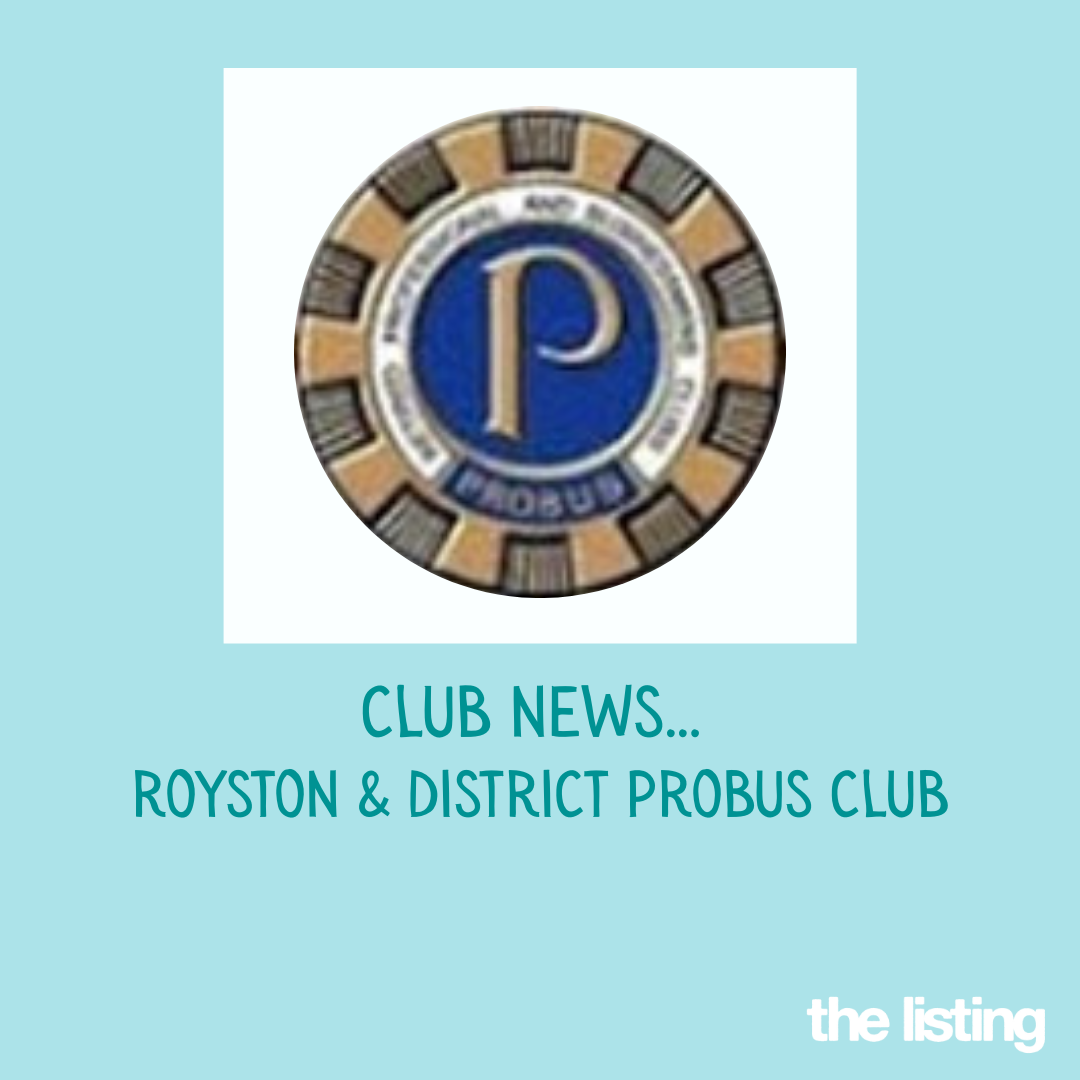News from our Clubs & Societies: Royston & District Probus