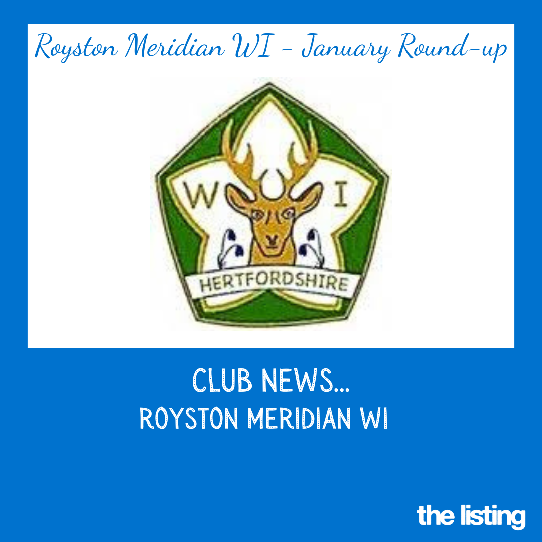 Club News: Royston Meridian WI – January Update