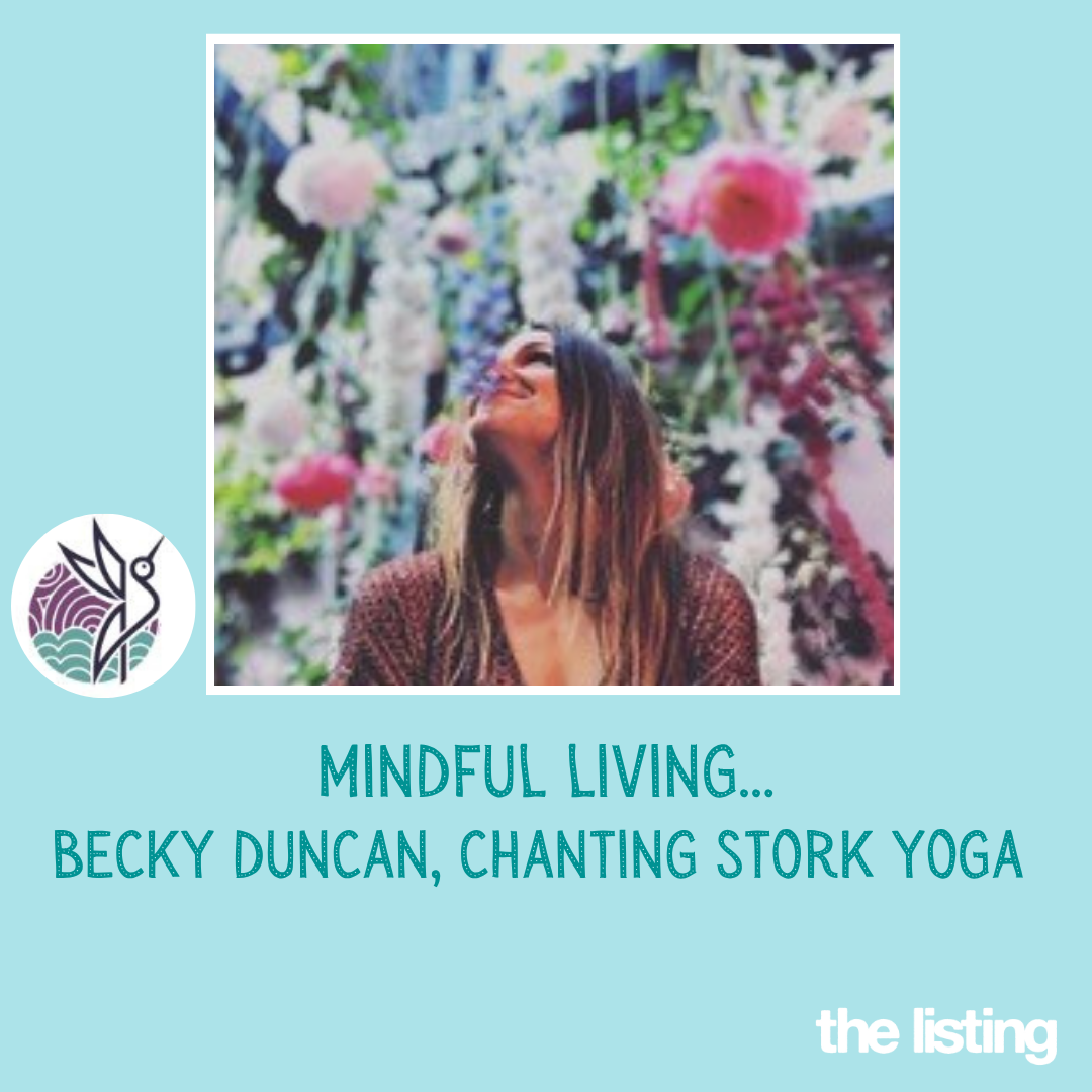 Mindful Living by Becky, Chanting Stork Yoga: Taking it Outside