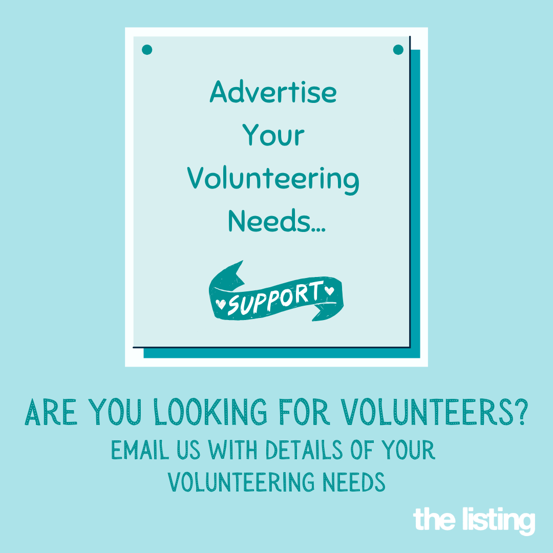 Volunteering Opportunities: Are you looking for volunteers?