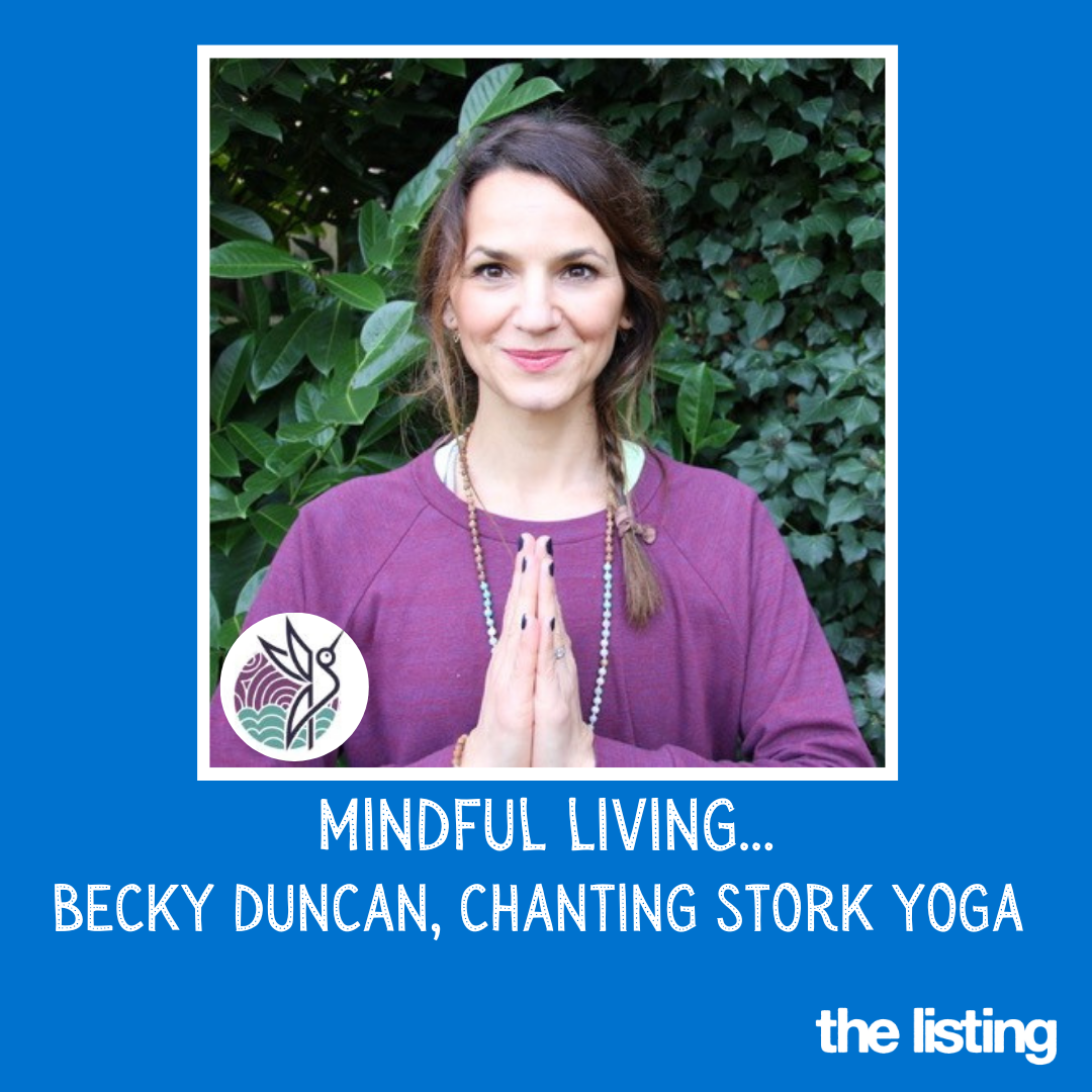Mindful Living by Becky, Chanting Stork Yoga: Words That Connect