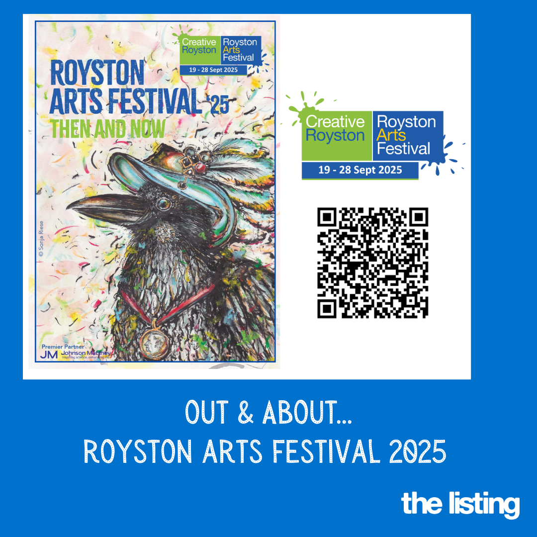 Out & About – Royston Arts Festival 19-28th September 2025