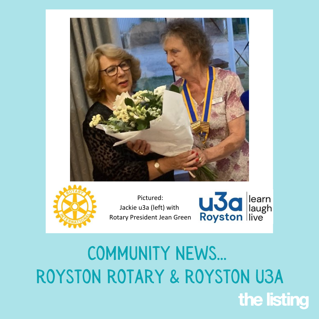 Community News:  Royston Rotary & Royston u3a joined together for an evening of celebration!