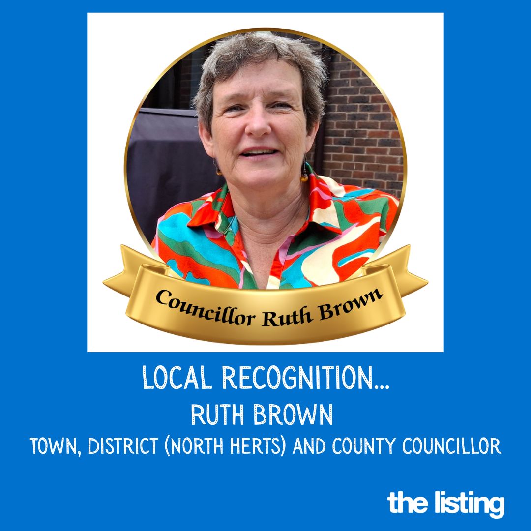 Local Recognition: Ruth Brown, Town, District (North Herts) and County Councillor