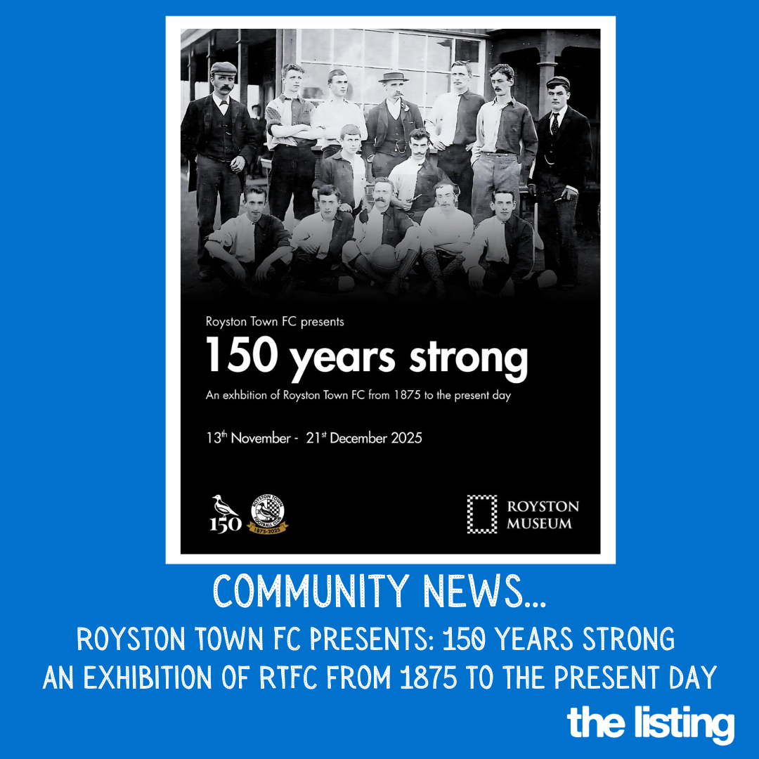 Spotlight On: Royston Town Football Club Celebrates 150 Years!