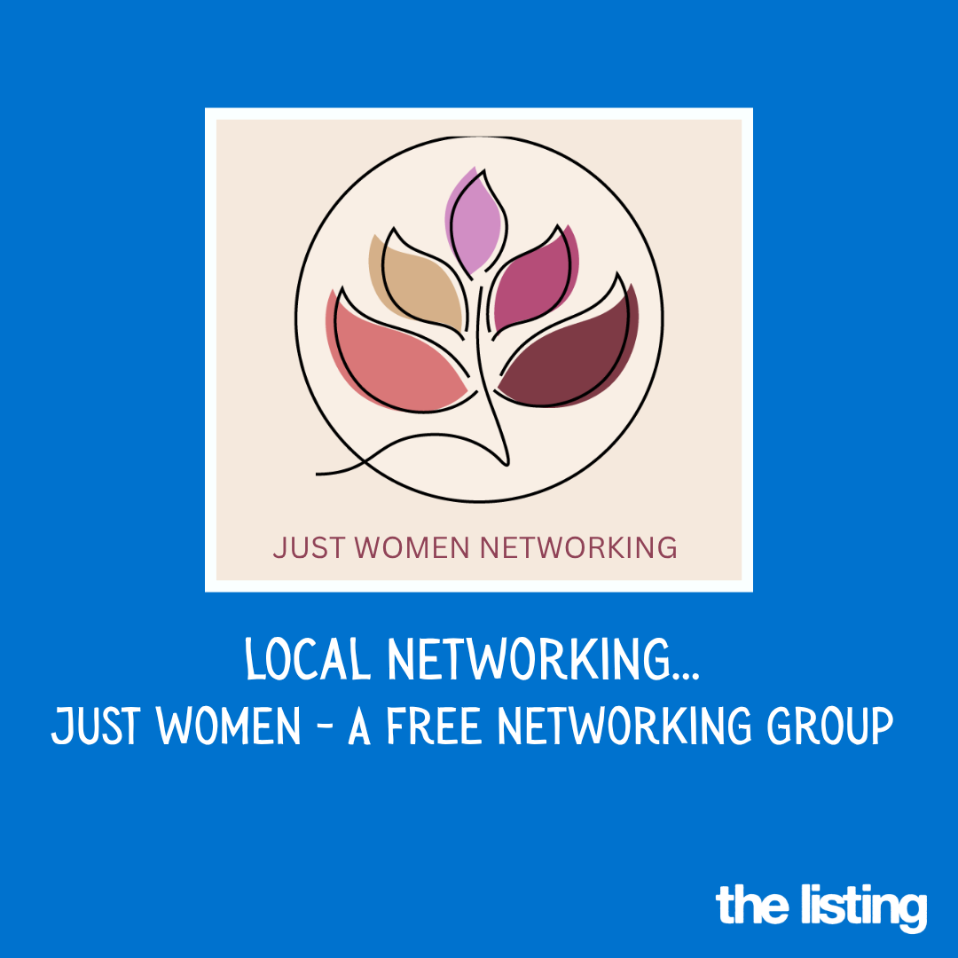 Business News: Just Women – Connecting, Supporting & Inspiring Local Women