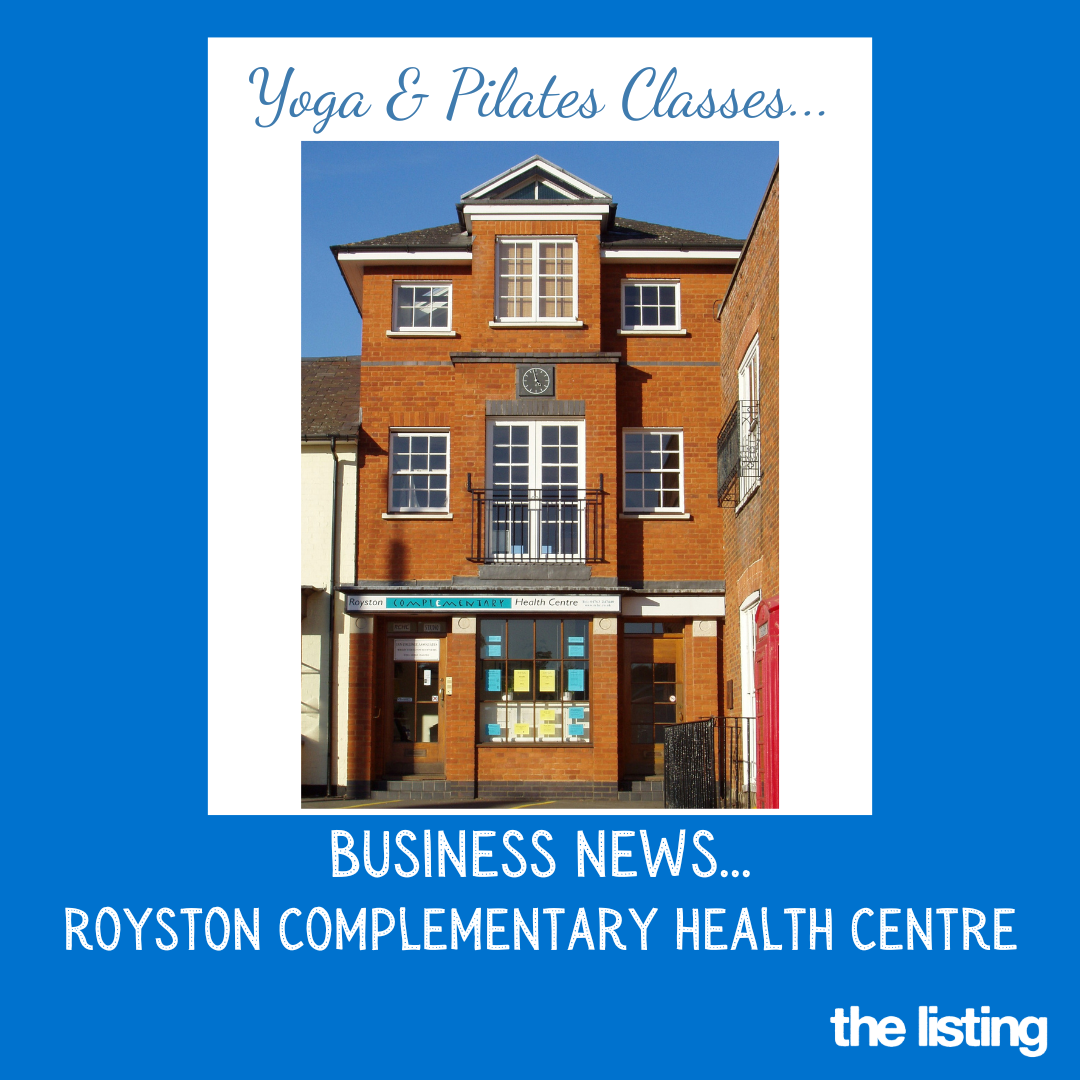 Business News: Royston Complementary Health Centre Classes…