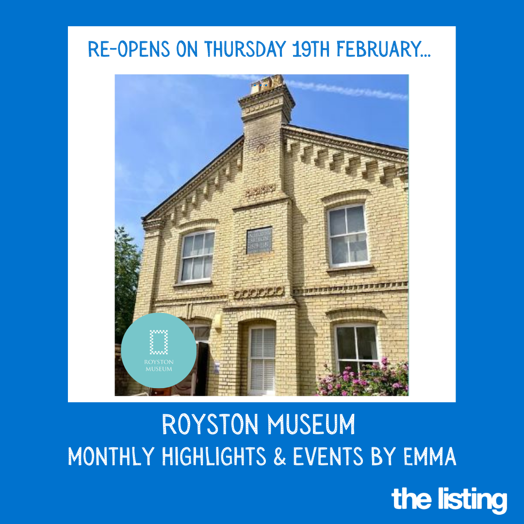 Royston Museum Highlights by Emma: Coming up in February