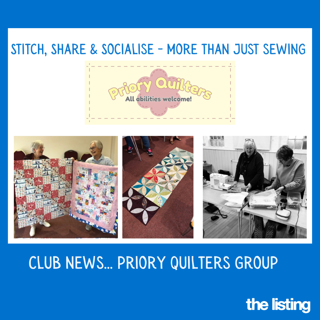 Club News: More Than Just Sewing – Join Priory Quilters Group
