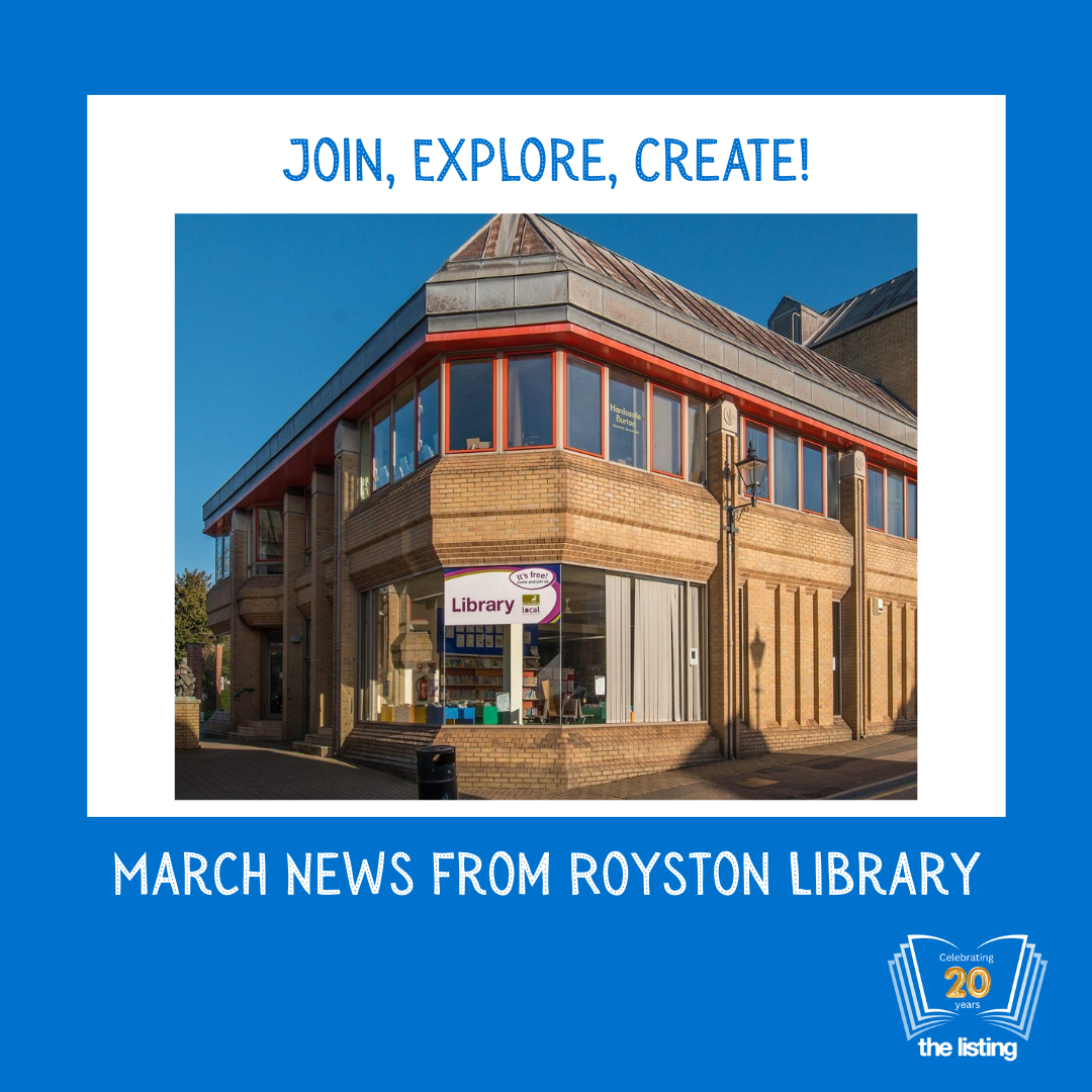Royston Library: March update…