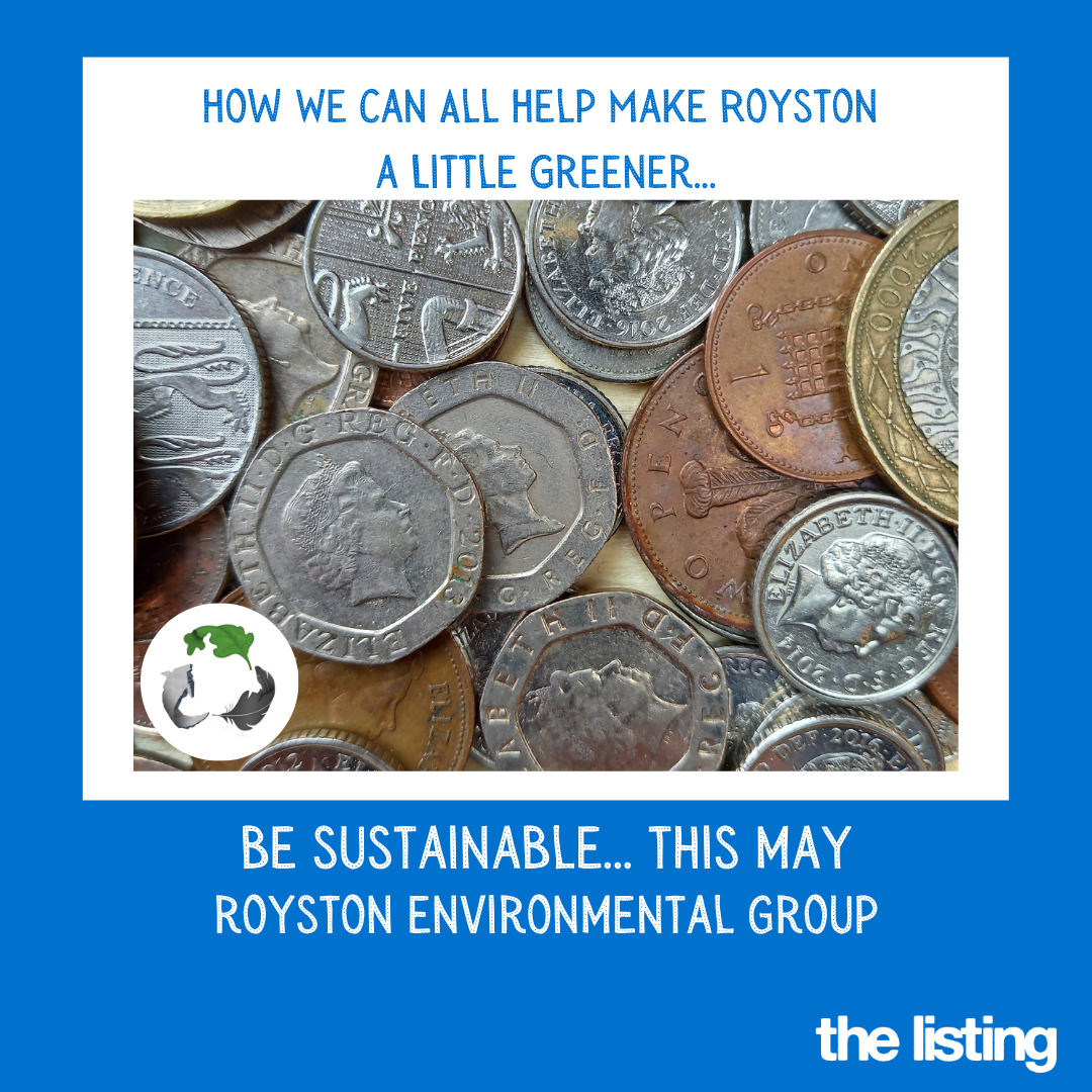 Royston Environmental Group: Be Sustainable this May…