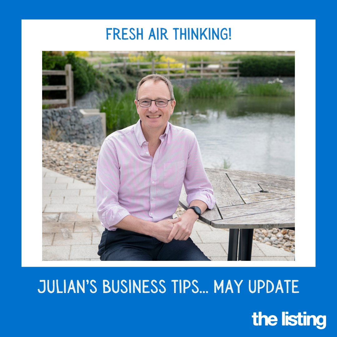 Julians Business Tips: Fresh Air Thinking