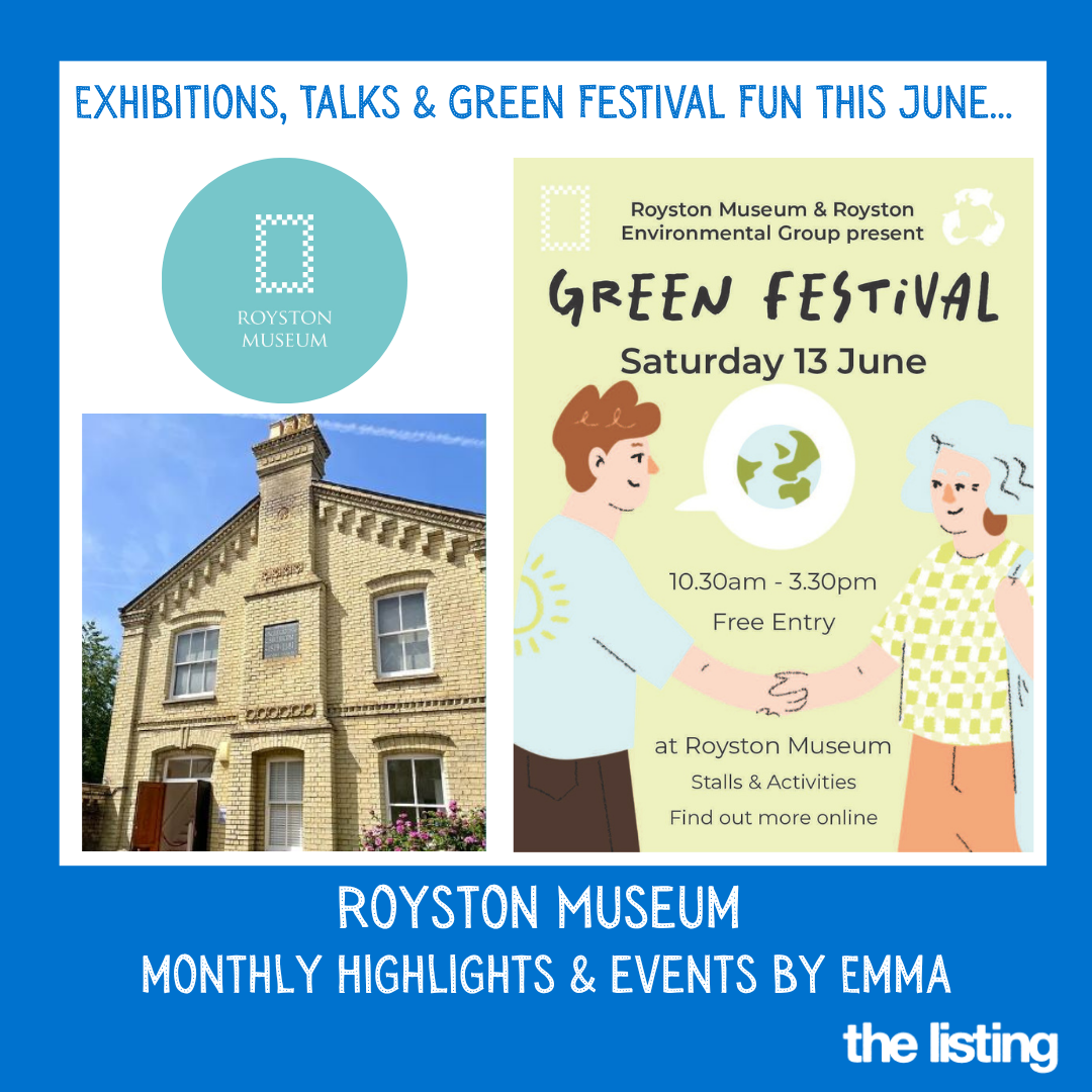 Royston Museum Highlights by Emma: Coming up in June