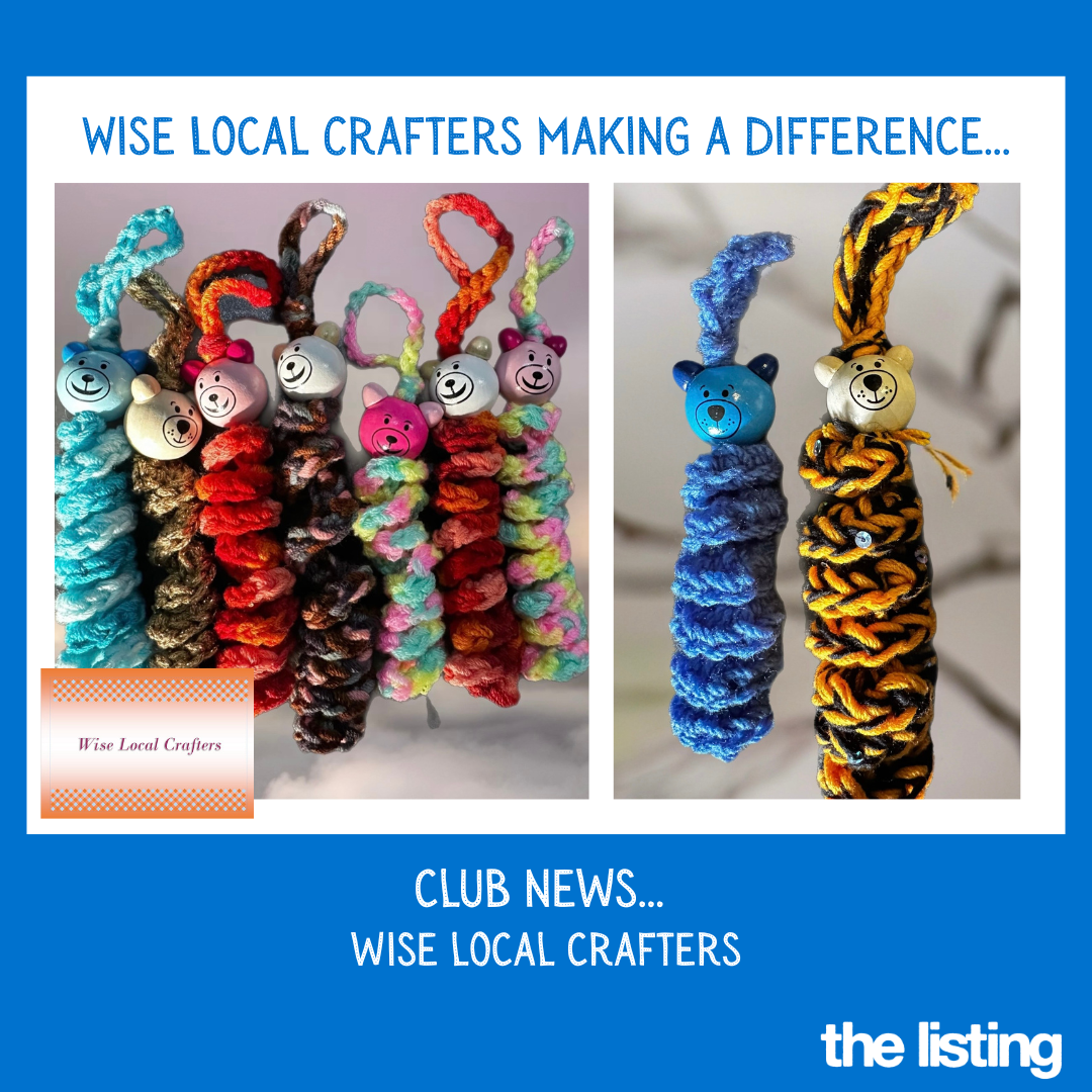 News from our Clubs: Wise Local Crafters – Making a Difference…