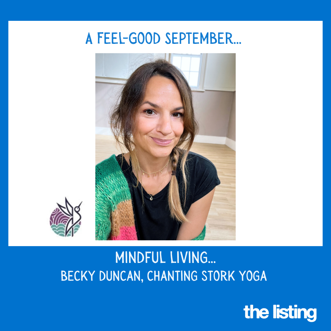 Mindful Living by Becky, Chanting Stork Yoga: September – Feeling Good