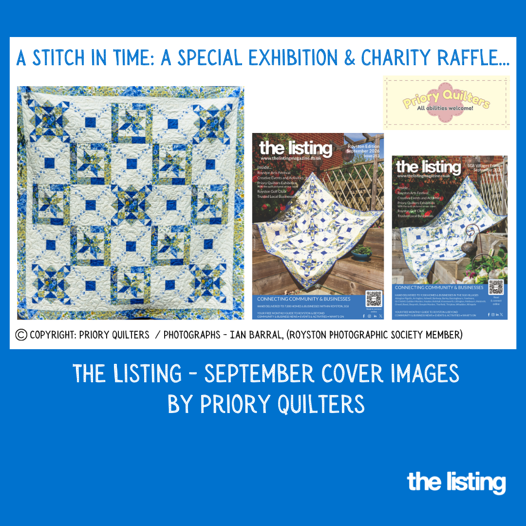 September Covers: Stitched with Love: Priory Quilters Return to Royston