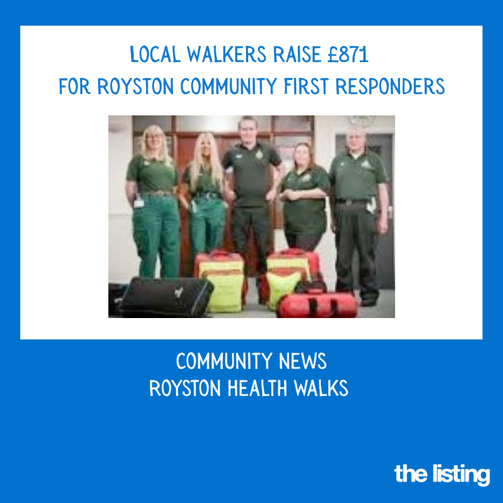 Community News: Royston Health Walks Steps Up for Community First Responders