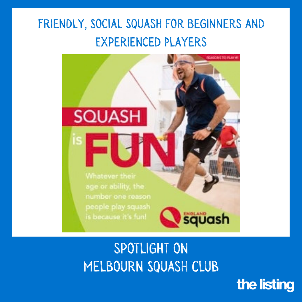 Spotlight On: Melbourn Squash Club – Get on Court, Get Active & Discover a Friendly Club for All Levels